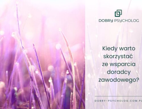 Kiedy warto skorzystać z doradztwa zawodowego dla dorosłych?